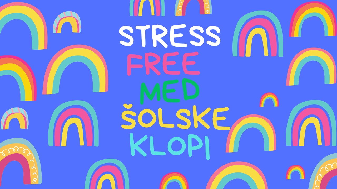 Stress free med šolske klopi