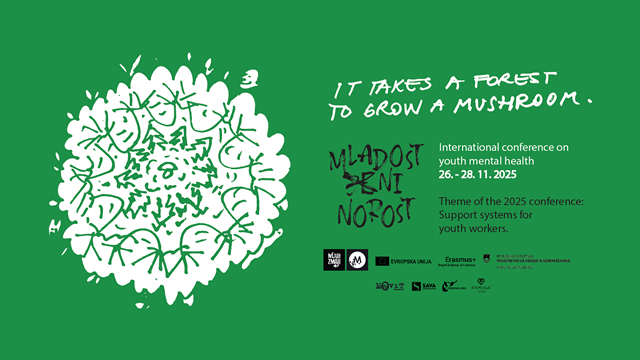 Mladost (je) ni norost 2025 - It takes a forest to grow a mushroom